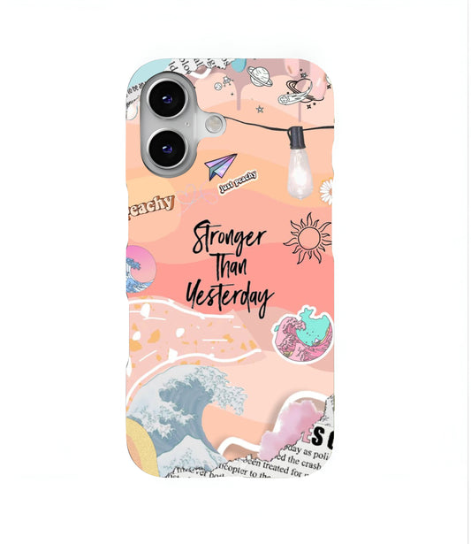 Stronger than Yesterday Hard Case